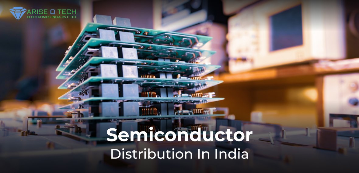 Semiconductor Distribution in India: Fueling Innovation Across Industries